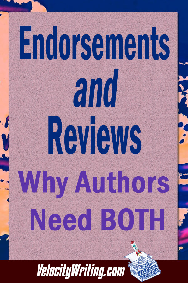 Authors Need Both Book Endorsements and Reviews