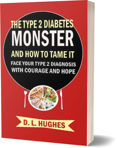 The Type 2 Diabetes Monster and How to Tame it by D. L. Hughes